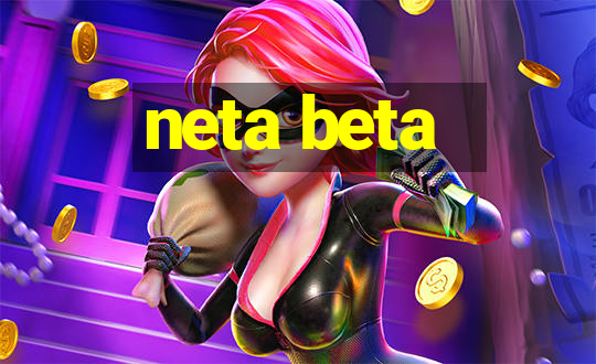 neta beta