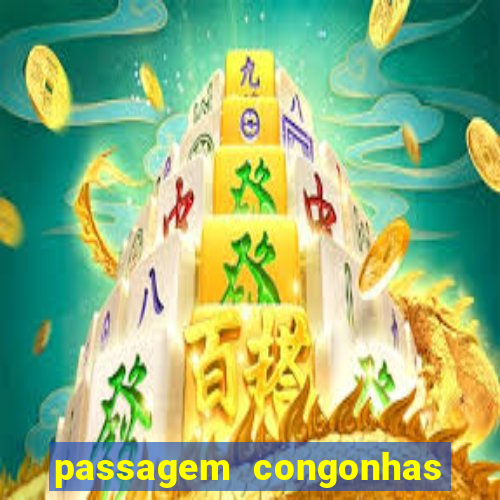 passagem congonhas santos dumont