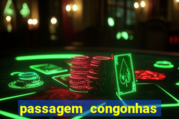 passagem congonhas santos dumont