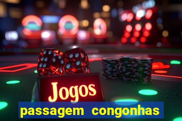 passagem congonhas santos dumont