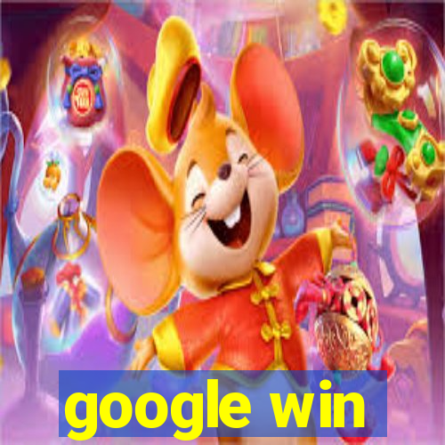 google win