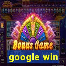 google win