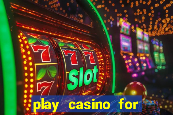 play casino for real money no deposit