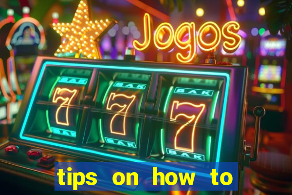 tips on how to win playing slot machines