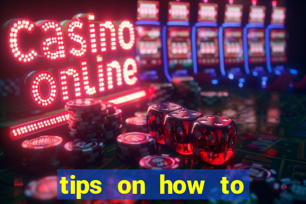 tips on how to win playing slot machines