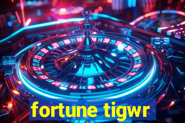 fortune tigwr