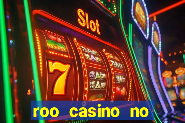 roo casino no deposit bonus