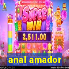 anal amador