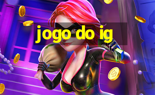 jogo do ig