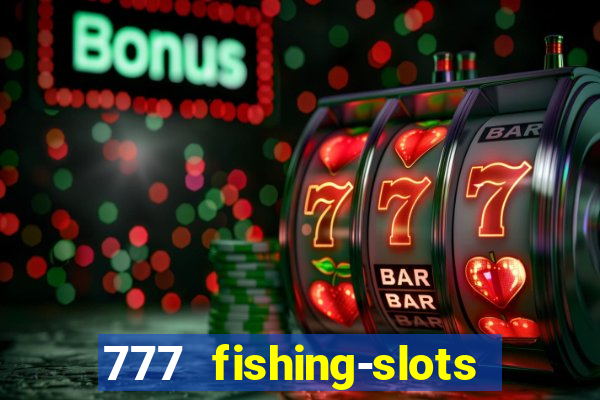 777 fishing-slots bingo poker 3