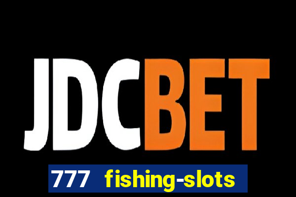 777 fishing-slots bingo poker 3