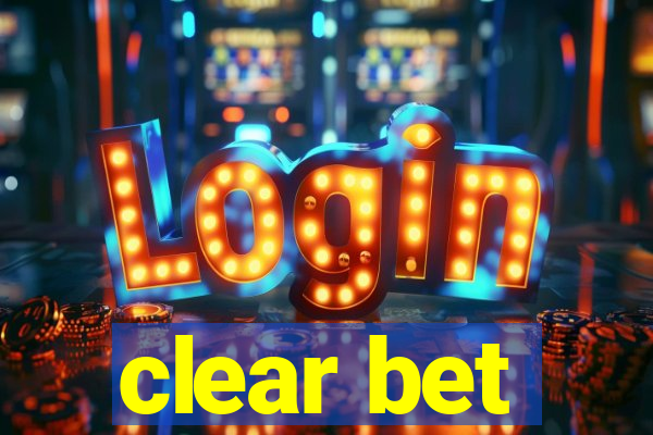 clear bet