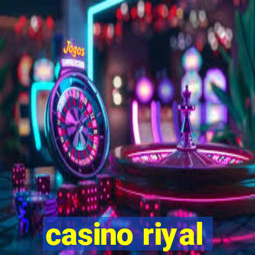 casino riyal