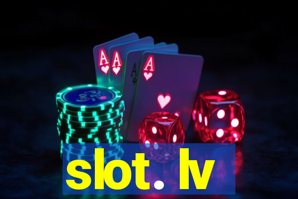 slot. lv