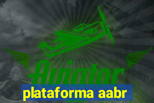 plataforma aabr