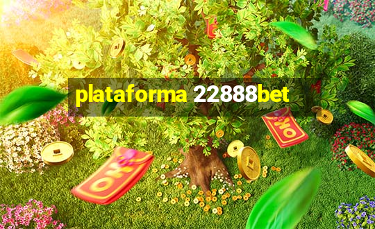 plataforma 22888bet