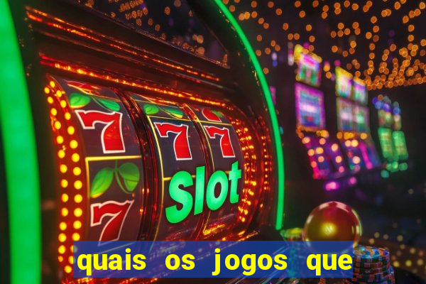 quais os jogos que da dinheiro