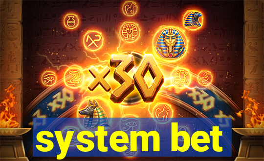 system bet