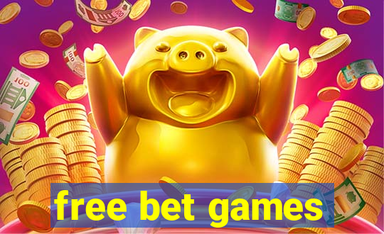 free bet games