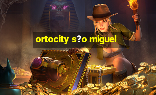 ortocity s?o miguel