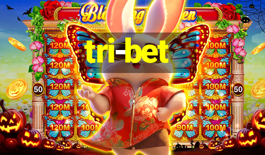 tri-bet