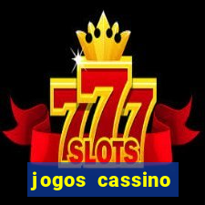 jogos cassino ca?a-níqueis grátis