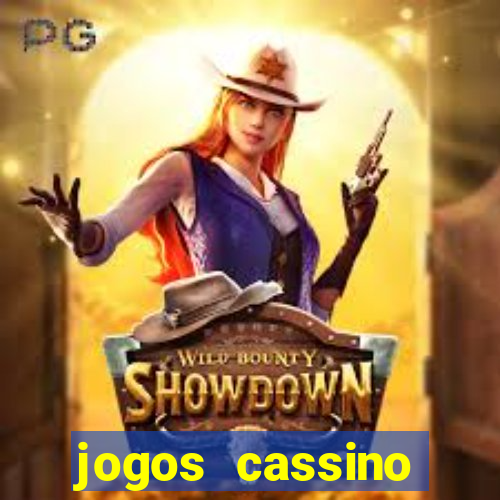 jogos cassino ca?a-níqueis grátis