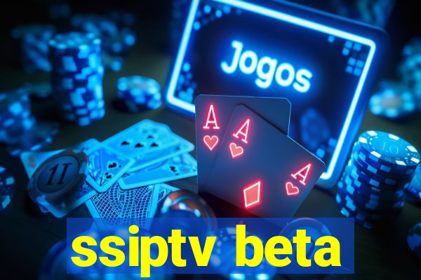 ssiptv beta