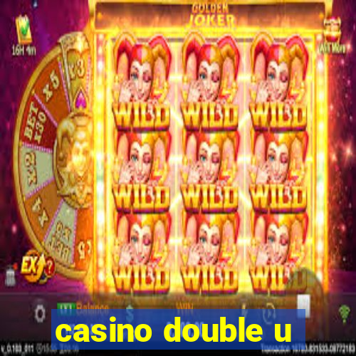 casino double u