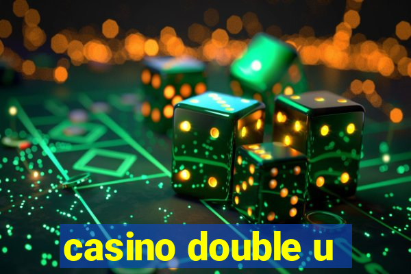 casino double u