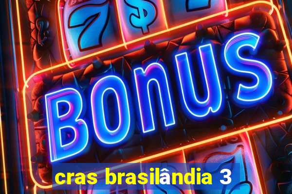 cras brasilândia 3