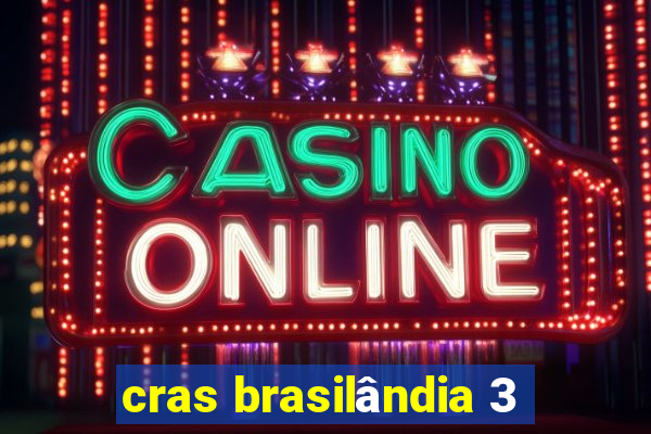 cras brasilândia 3