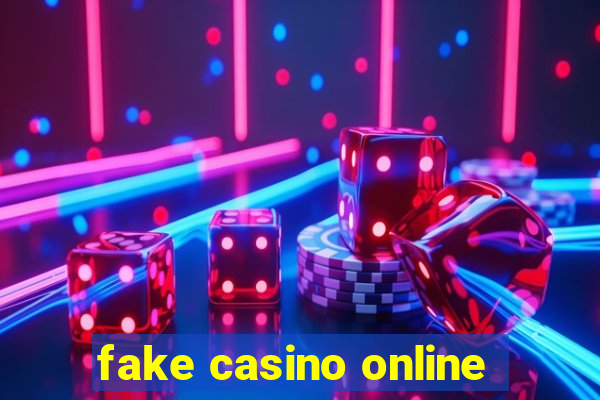 fake casino online