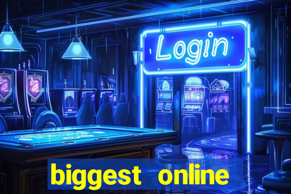 biggest online casinos in the world