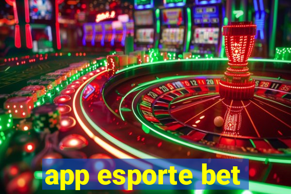 app esporte bet