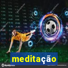 meditação conduzida texto