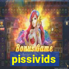 pissivids