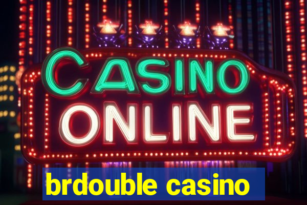 brdouble casino