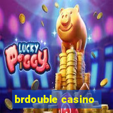 brdouble casino