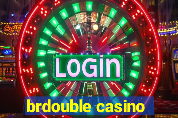 brdouble casino