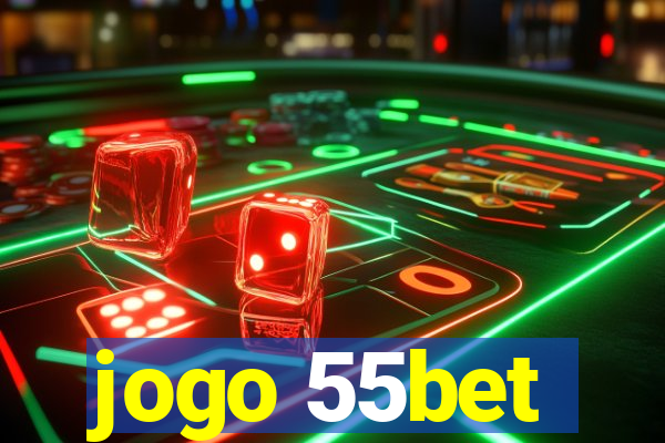 jogo 55bet