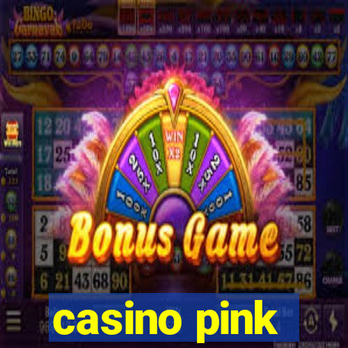 casino pink