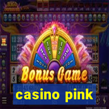 casino pink