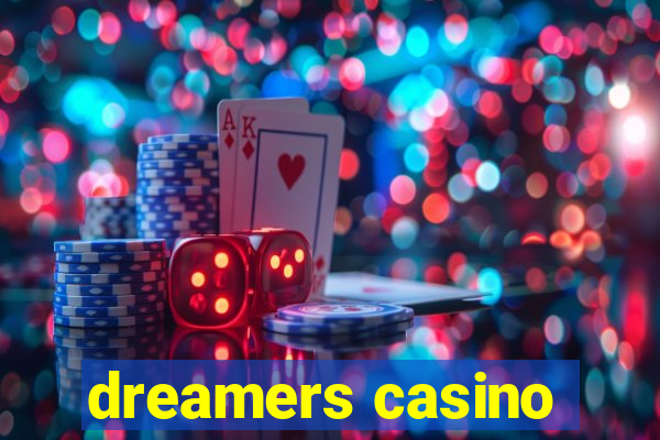 dreamers casino