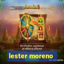 lester moreno