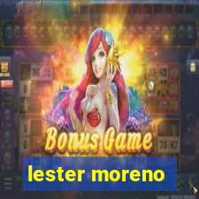 lester moreno