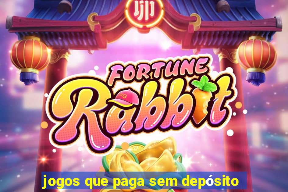 jogos que paga sem depósito