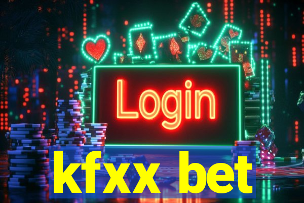 kfxx bet