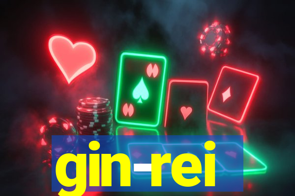 gin-rei