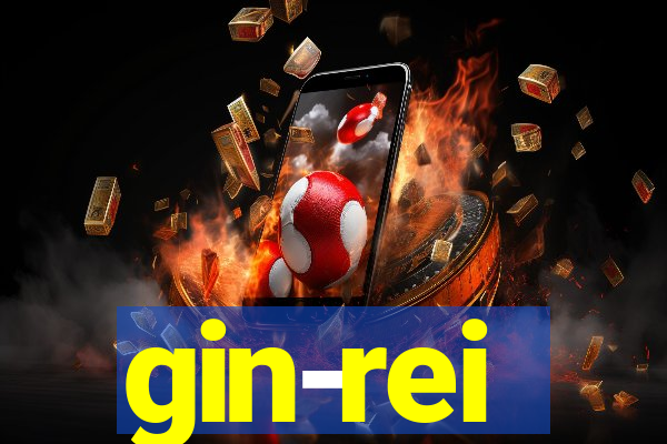 gin-rei